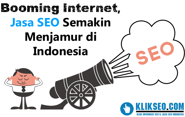 booming internet jasa seo semakin menjamur di Indonesia